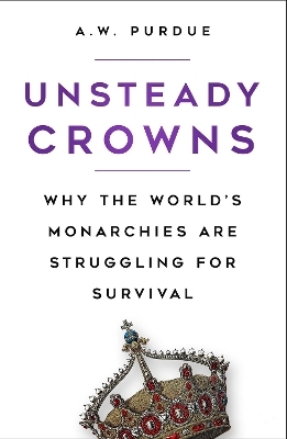 Unsteady Crowns - A.W. Purdue