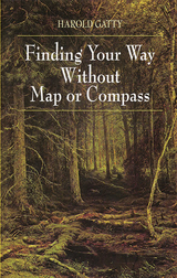 Finding Your Way Without Map or Compass -  Harold Gatty