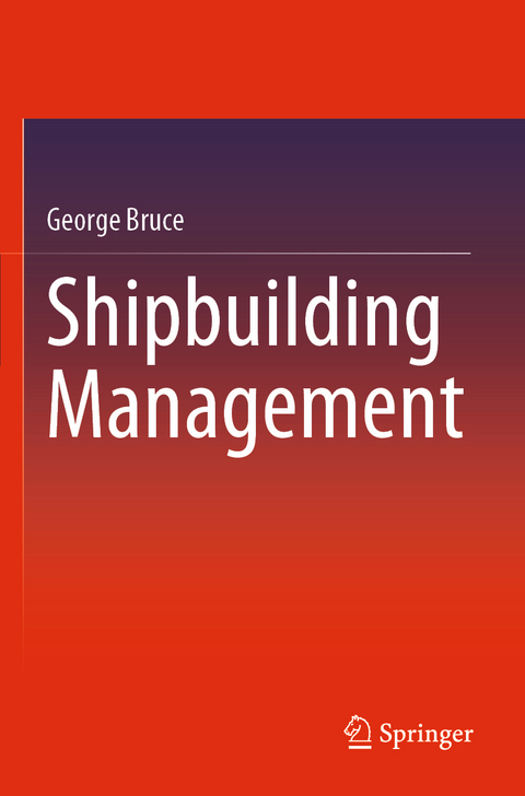 Shipbuilding Management - George Bruce