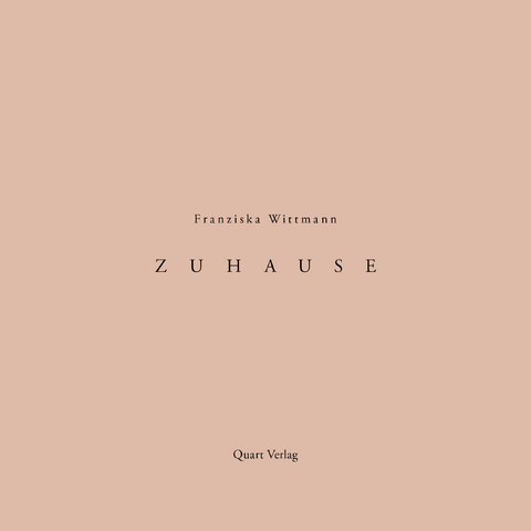 Zuhause - Franziska Wittmann