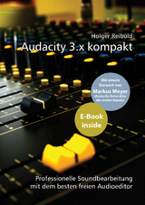 Audacity 3.x kompakt - Holger Reibold