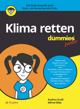 Klima retten für Dummies Junior - Andrea Gruß, Alfred Sibla
