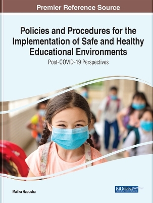 Policies and Procedures for the Implementation of Safe and Healthy Educational Environments - 