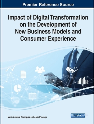 Impact of Digital Transformation on the Development of New Business Models and Consumer Experience - 