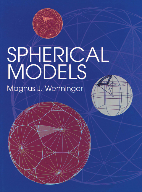 Spherical Models -  Magnus J. Wenninger