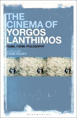 The Cinema of Yorgos Lanthimos - 