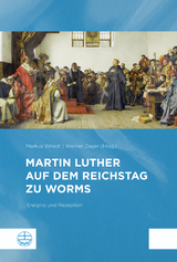 Martin Luther auf dem Reichstag zu Worms - 
