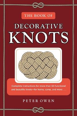 The Book of Decorative Knots - Peter Owen