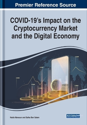 COVID-19 Impact on the Cryptocurrency Market and the Digital Economy - 