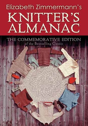 Elizabeth Zimmermann's Knitter's Almanac -  Elizabeth Zimmermann