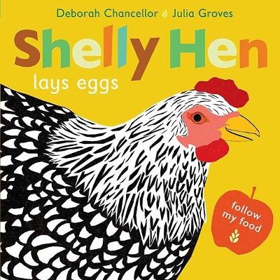 Shelly Hen Lays Eggs - Deborah Chancellor