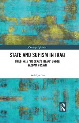State and Sufism in Iraq - David Jordan