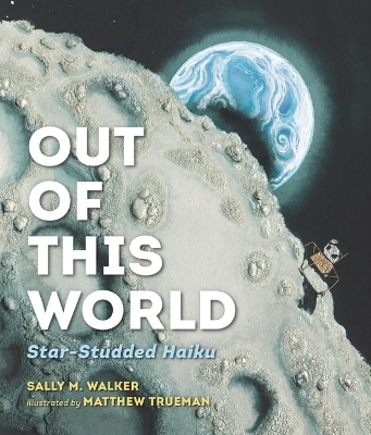 Out of This World - Sally M. Walker