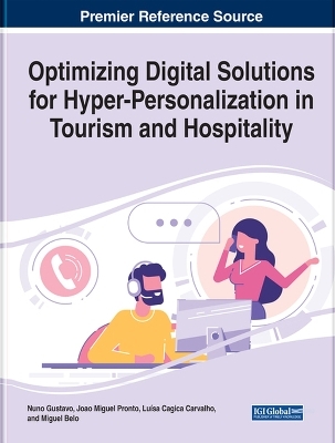 Optimizing Digital Solutions for Hyper-Personalization in Tourism and Hospitality - 