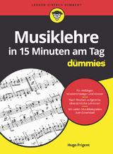 Musiklehre in 15 Minuten am Tag für Dummies - Hugo Prigent