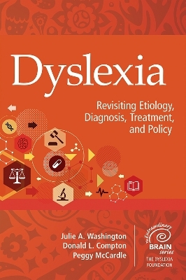 Dyslexia - Julie A. Washington, Donald L. Compton, Peggy McCardle