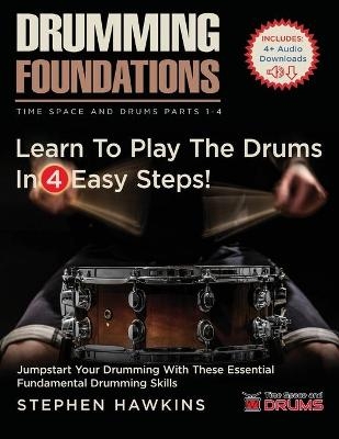 Drumming Foundations - Stephen Hawkins