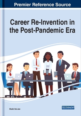Career Re-Invention in the Post Pandemic Era - 