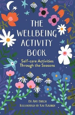 The Wellbeing Activity Book - Amy Birch