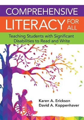 Comprehensive Literacy for All - Karen Erickson, David Koppenhaver