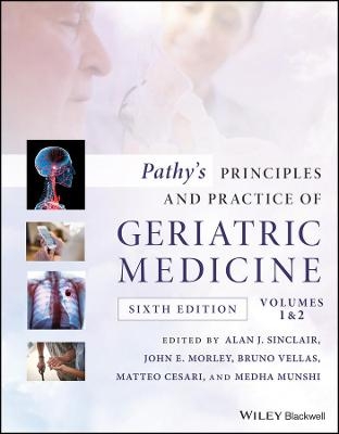 Pathy′s Principles and Practice of Geriatric Medicine 6e - AJ Sinclair