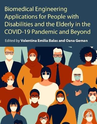 Biomedical Engineering Applications for People with Disabilities and the Elderly in the COVID-19 Pandemic and Beyond - 