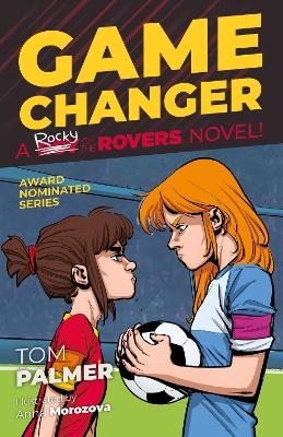 Rocky of the Rovers: Game Changer - Tom Palmer