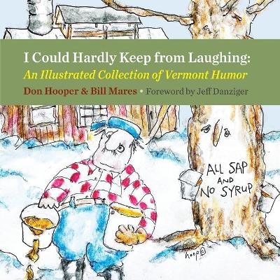 I Could Hardly Keep from Laughing - Don Hooper, Bill Mares