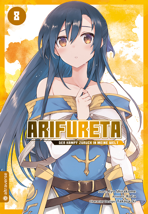 Arifureta - Der Kampf zurück in meine Welt 08 - Ryo Shirakome,  Takaya-Ki,  Roga