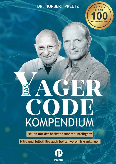 Das Yager-Code-Kompendium - Dr. Norbert Preetz
