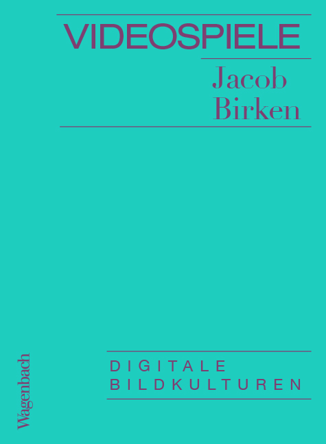 Videospiele - Jacob Birken