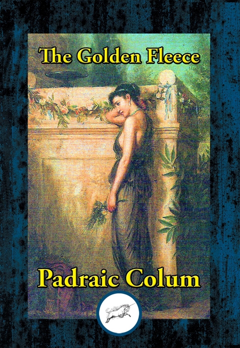 Golden Fleece -  Dr Padraic Colum