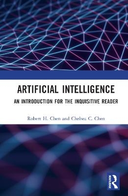 Artificial Intelligence - Robert H. Chen, Chelsea Chen