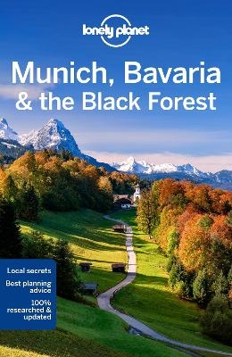 Lonely Planet Munich, Bavaria & the Black Forest -  Lonely Planet, Marc Di Duca, Kerry Walker