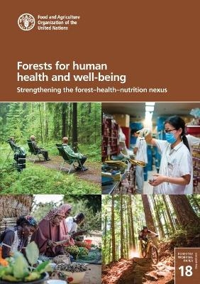Forests for human health and well-being -  Food and Agriculture Organization