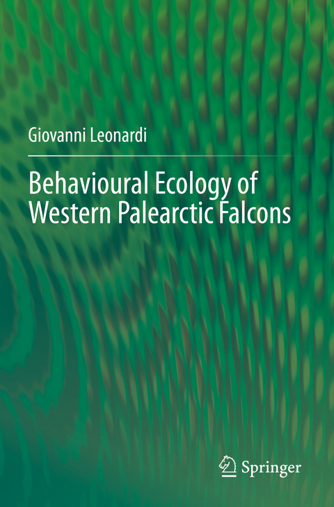 Behavioural Ecology of Western Palearctic Falcons - Giovanni Leonardi