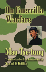 On Guerrilla Warfare -  Mao Tse-tung