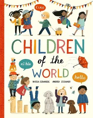 Children of the World - Nicola Edwards, Andrea Stegmaier