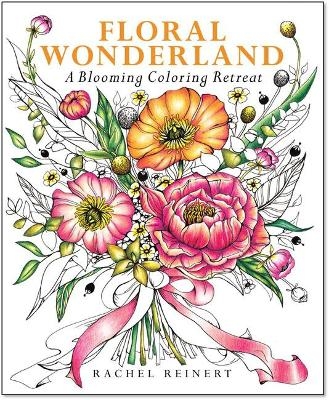 Floral Wonderland - Rachel Reinert