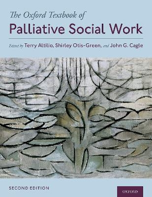 The Oxford Textbook of Palliative Social Work - 