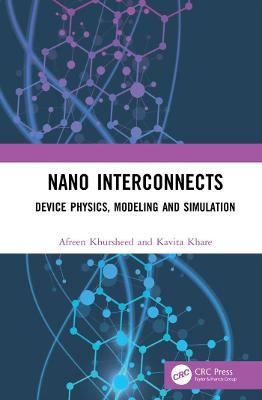 Nano Interconnects - Afreen Khursheed