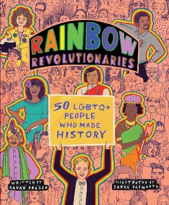 Rainbow Revolutionaries - Sarah Prager