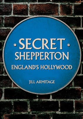 Secret Shepperton - Jill Armitage