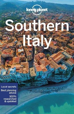 Lonely Planet Southern Italy -  Lonely Planet, Cristian Bonetto, Brett Atkinson, Gregor Clark, Duncan Garwood