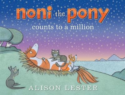 Noni the Pony Counts to a Million - Alison Lester