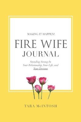 Fire Wife Journal - Tara McIntosh