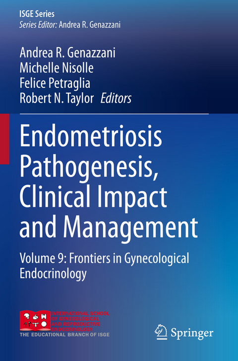 Endometriosis Pathogenesis, Clinical Impact and Management - 
