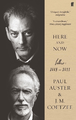 Here and Now - J.M. Coetzee, Paul Auster