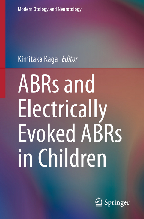 ABRs and Electrically Evoked ABRs in Children - 