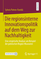 Die regionsinterne Innovationspolitik auf dem Weg zur Nachhaltigkeit - Sylwia Patron-Ravidà